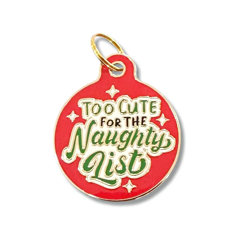 Pet ID Christmas Tag - Too Cute for Naughty List