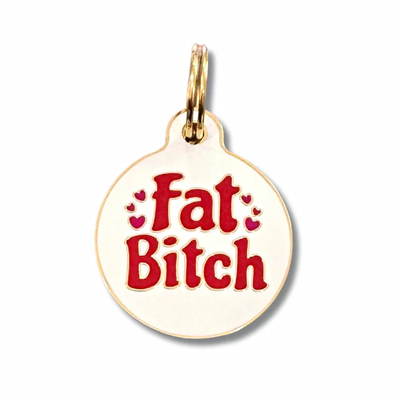 Pet ID Tag - Fat Bitch